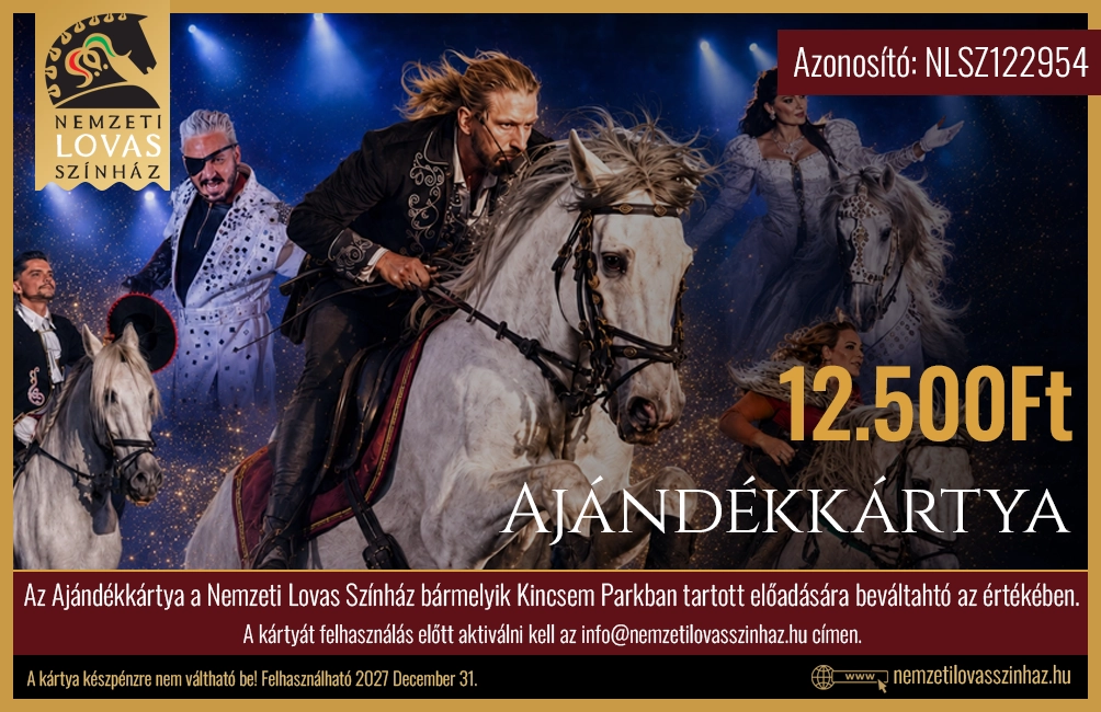 12 500 Ft értékű Nemzeti Lovas Színház ajándékkártya